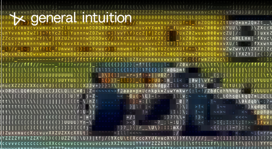General Intuition Eyes $300 Million Funding Round at Nearly $2 Billion Valuation
