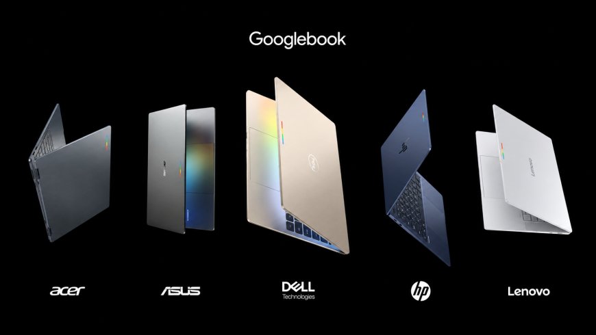 Googlebook First Look: Android Laptops Finally Put Phone Integration at the Centre